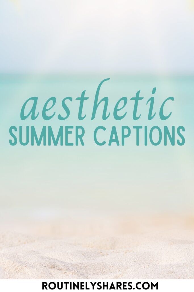 aesthetic summer captions