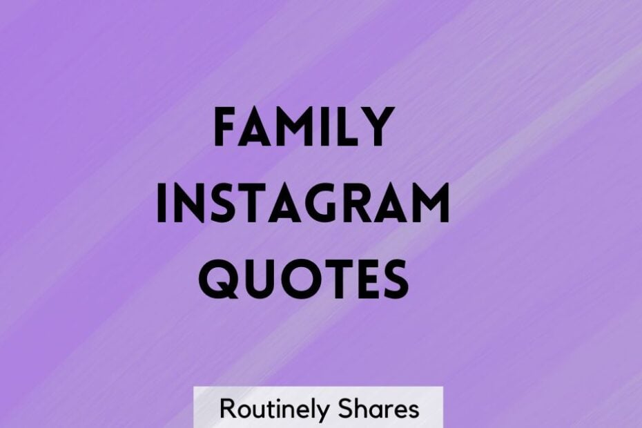 family instagram quotes