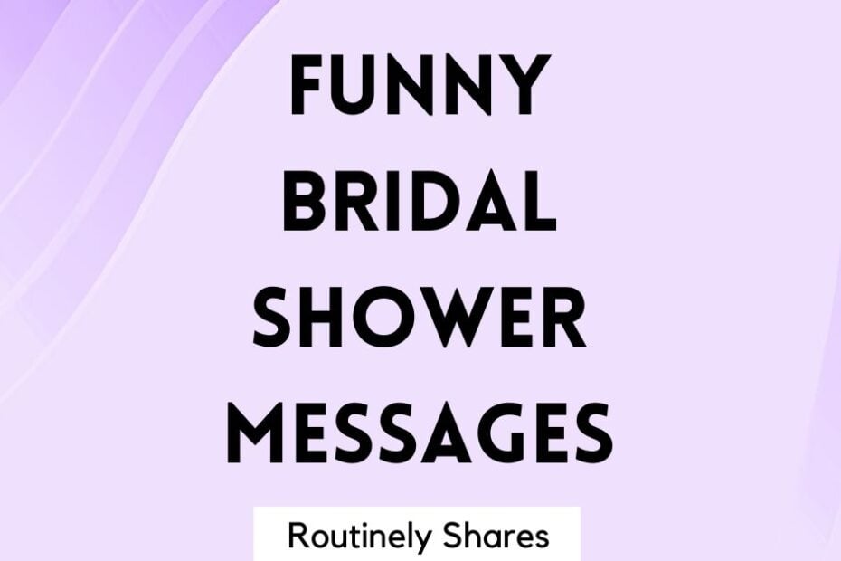 Funny Bridal Shower Messages and Quotes for Cards