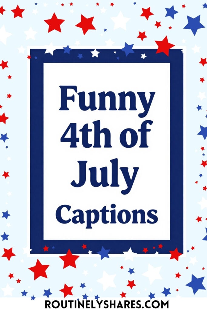 Funny 4th of July captions for Instagram