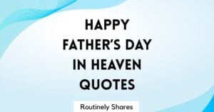 Happy Father's Day in Heaven Quotes and Messages