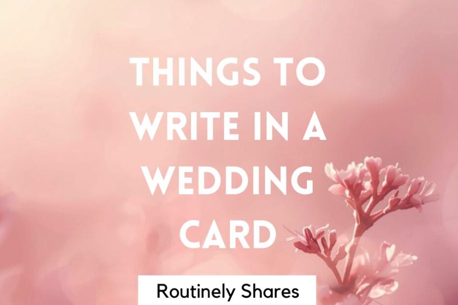 What to write in a wedding card