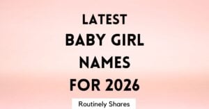 latest baby girl names trending in 2026