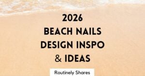 2026 beach nails design inspo and ideas