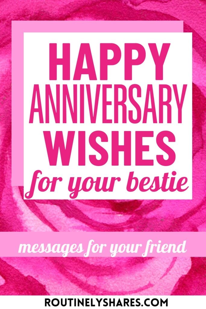 Happy anniversary wishes for friends