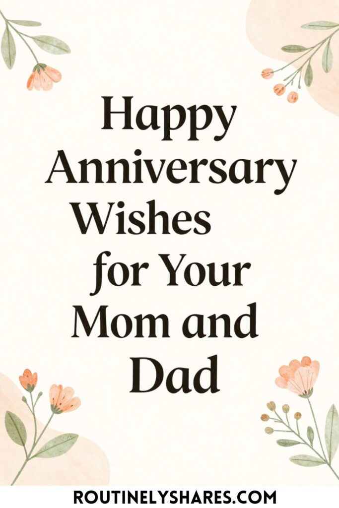 Happy anniversary wishes for parents