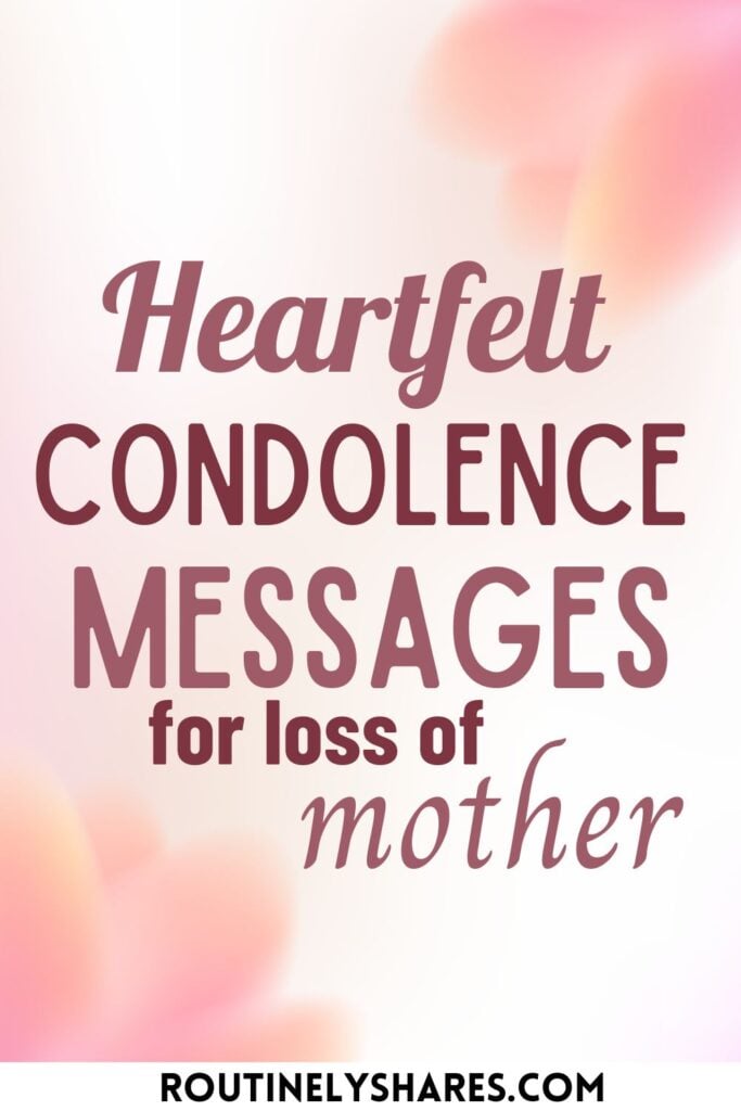 condolence messages for loss of mother