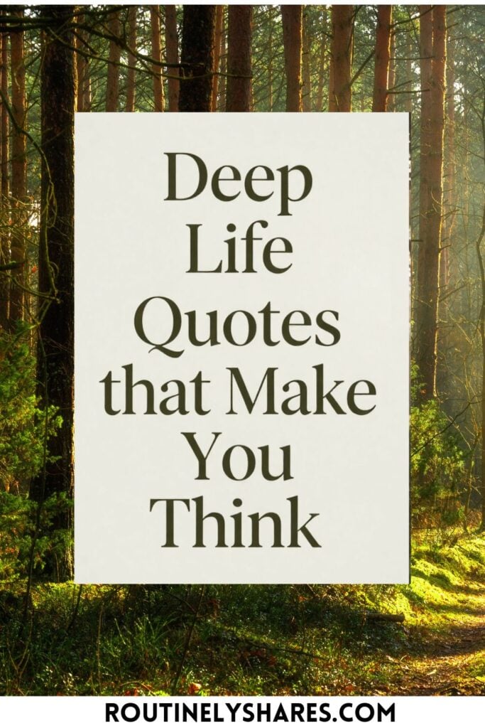 Short deep life quotes