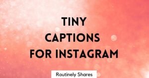Tiny captions for Instagram