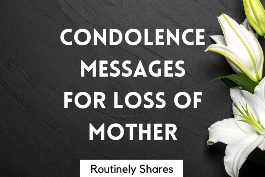 condolence messages for loss of mother