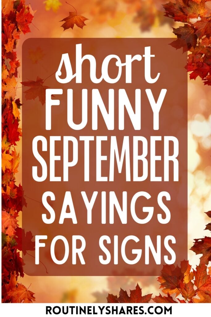 short September Sayings for Signs