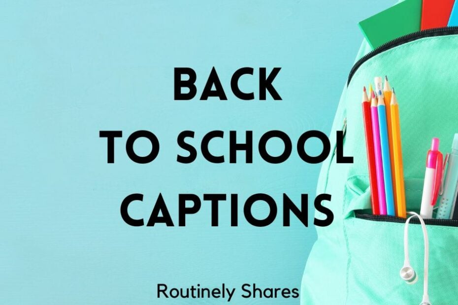 back to school captions for Instagram