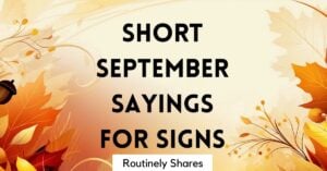 short September Sayings for Signs