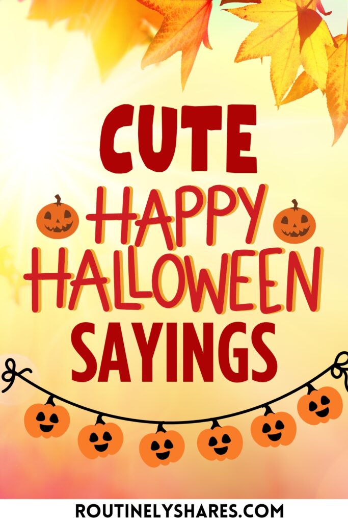 Cute halloween sayings for signs