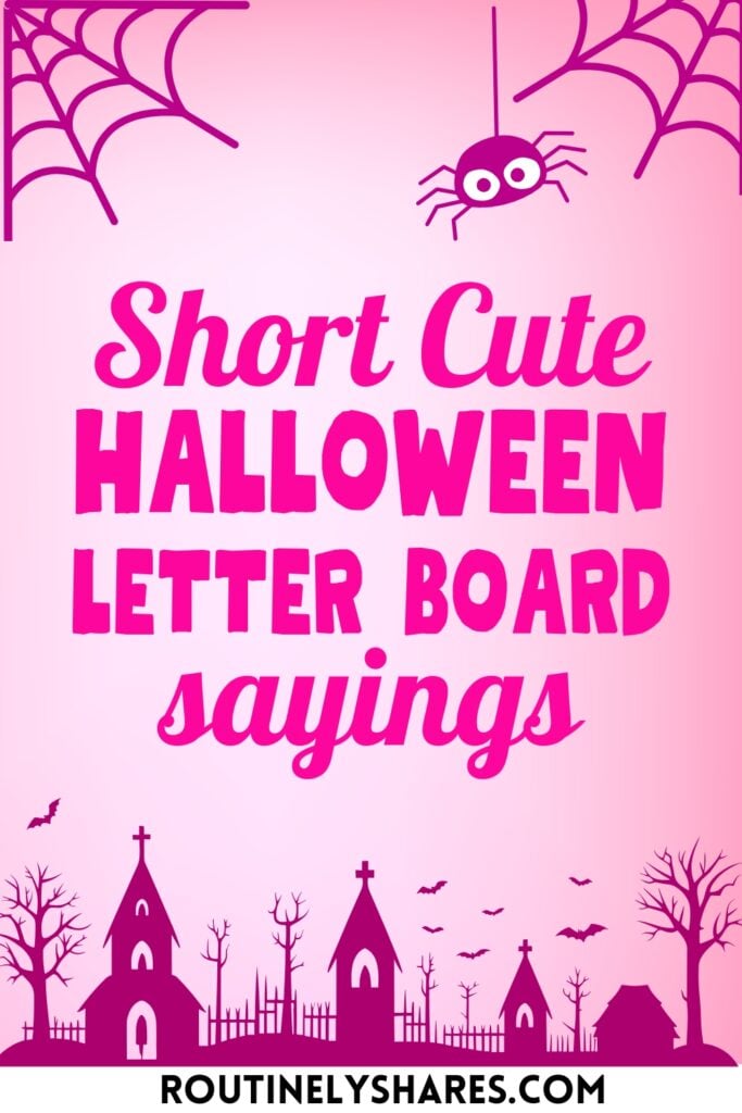 Cute Halloween Letter Board Quotes and sayings