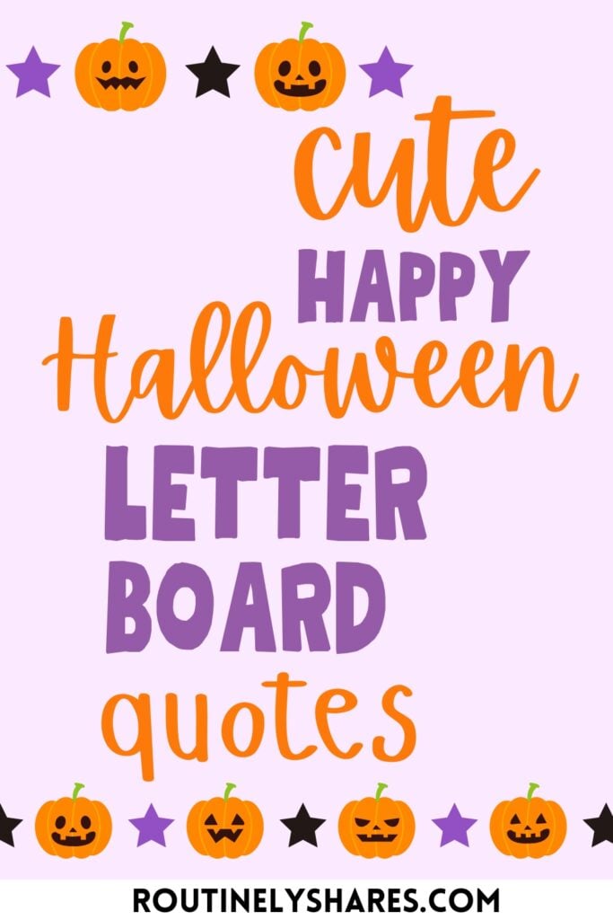 Cute Halloween Letter Board Quotes and sayings