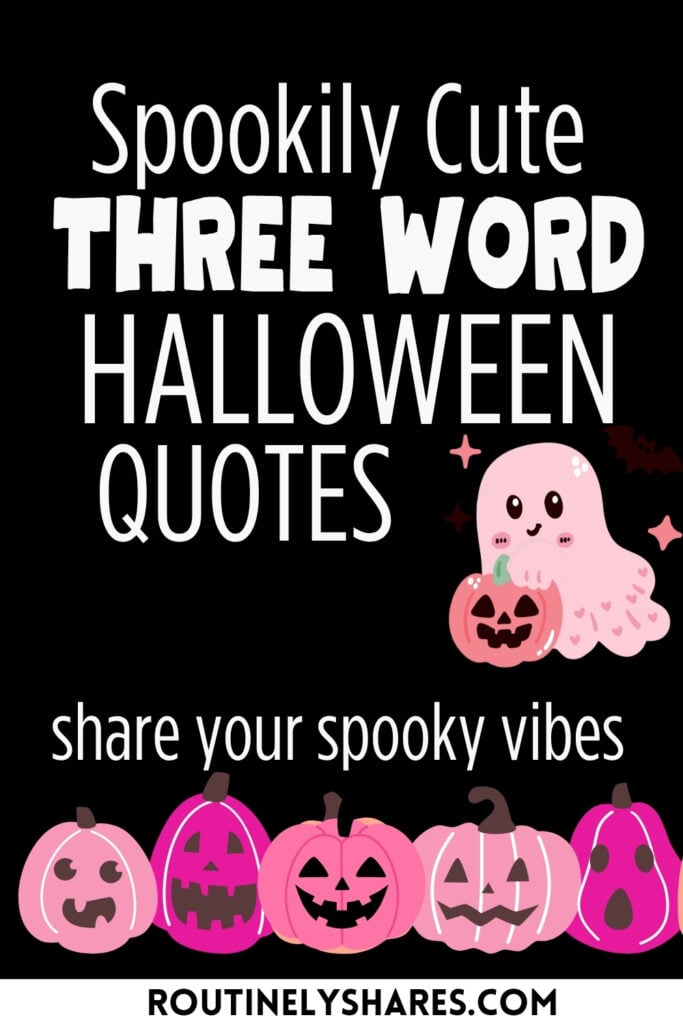 Three word Halloween captions and quotes