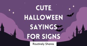 Cute halloween sayings for signs