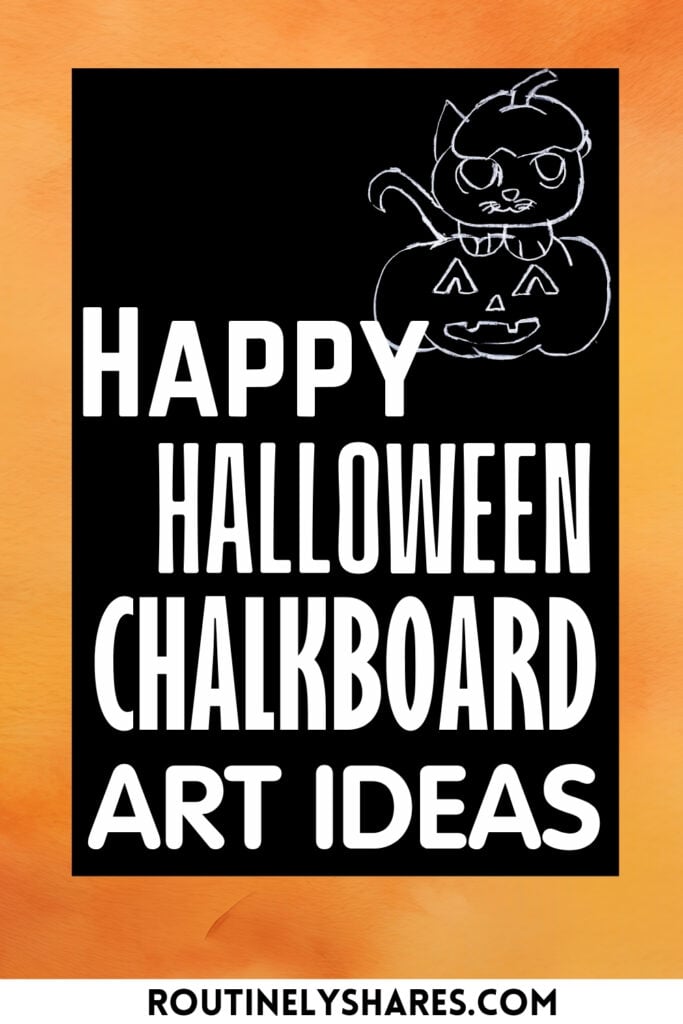 Easy Halloween chalkboard art ideas