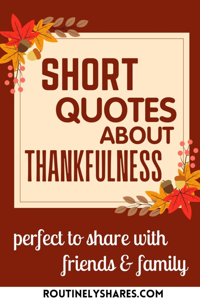 Short quotes about thankfulness