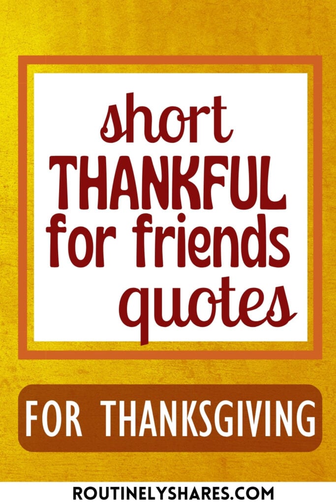 short thankful for friends quotes