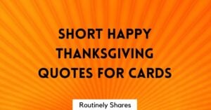 short happy Thanksgiving quotes for cards