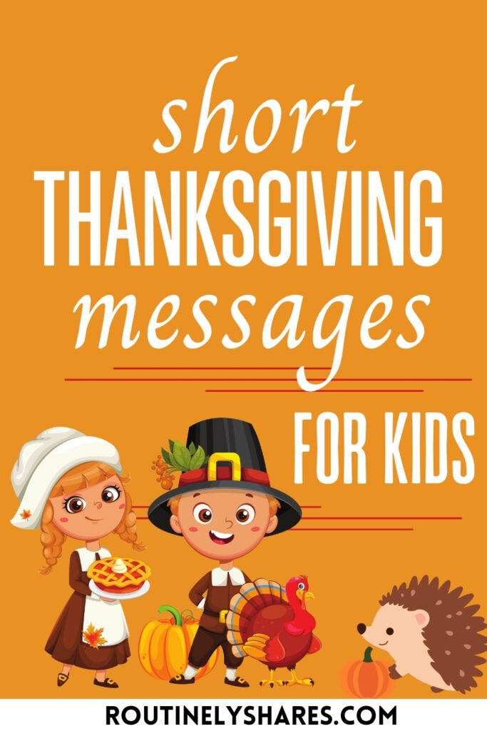 Short Happy Thanksgiving messages for kids