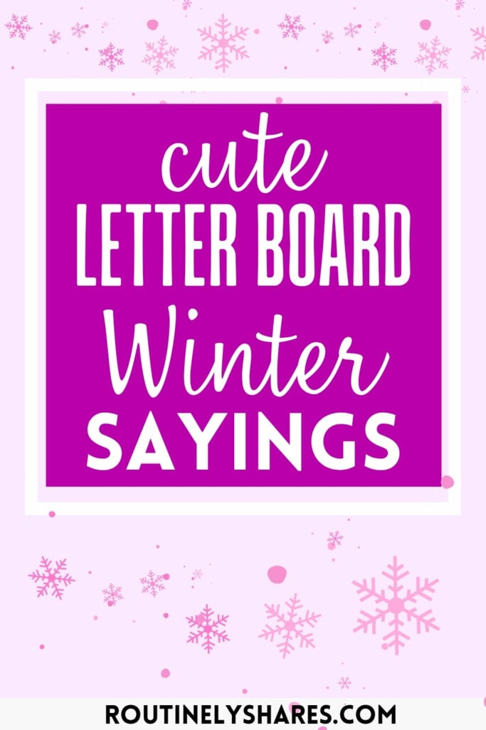 cute winter letter board quotes and sayings
