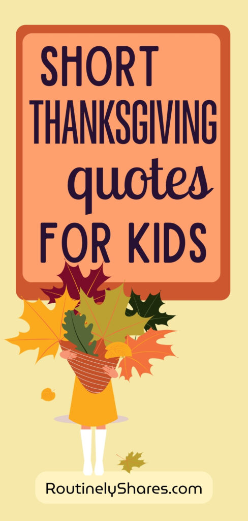 Short Happy Thanksgiving Quotes for kids