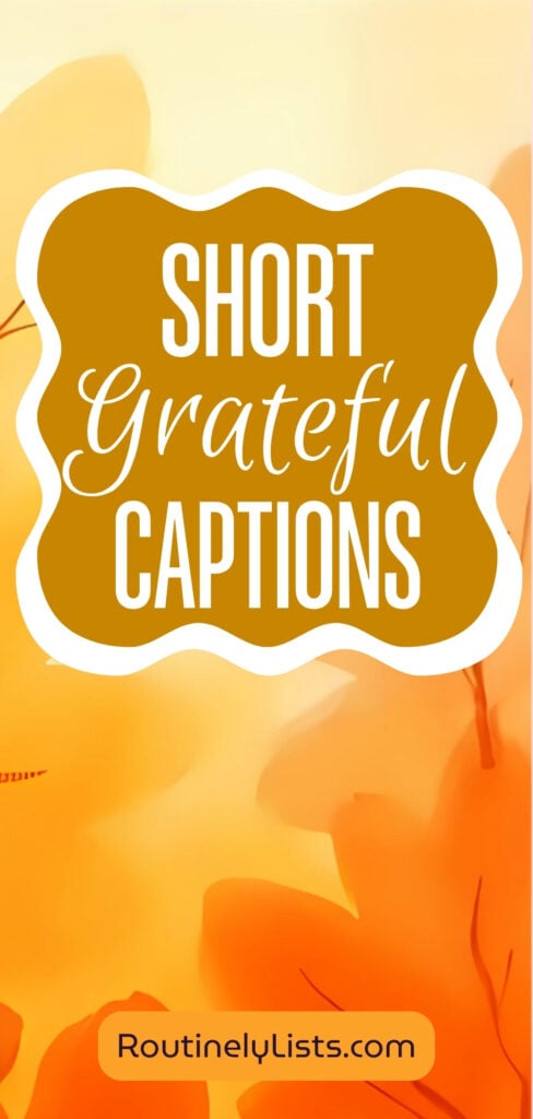 short grateful captions