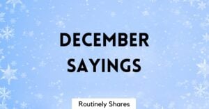 December sayings