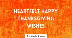 Heartfelt Happy Thanksgiving Wishes and messages