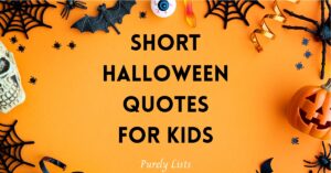 Short Halloween Quotes for Kids