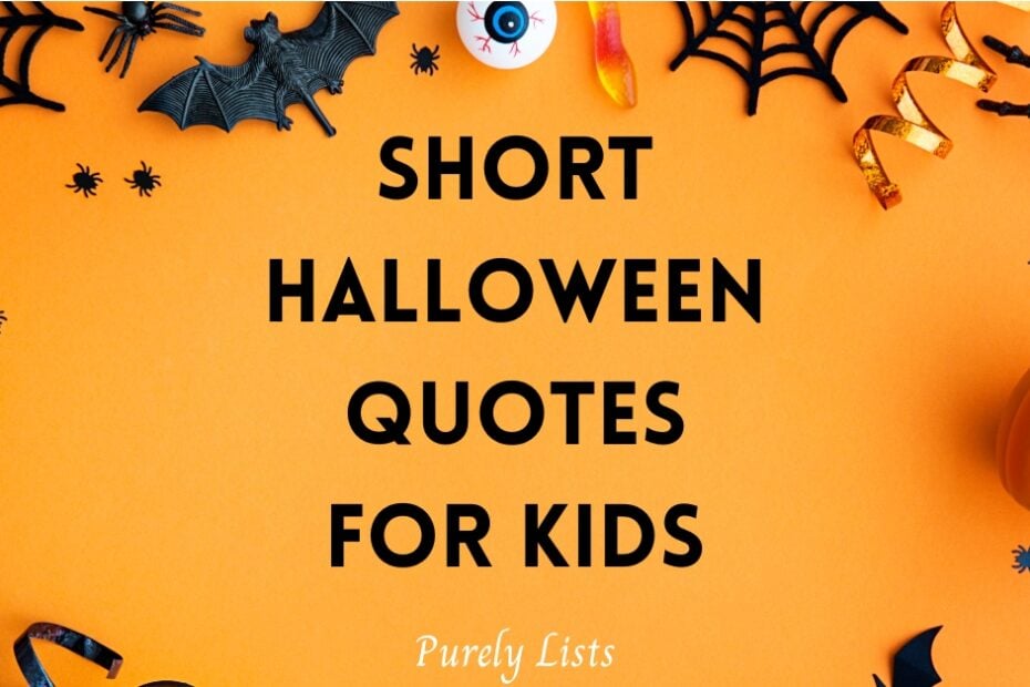 Short Halloween Quotes for Kids